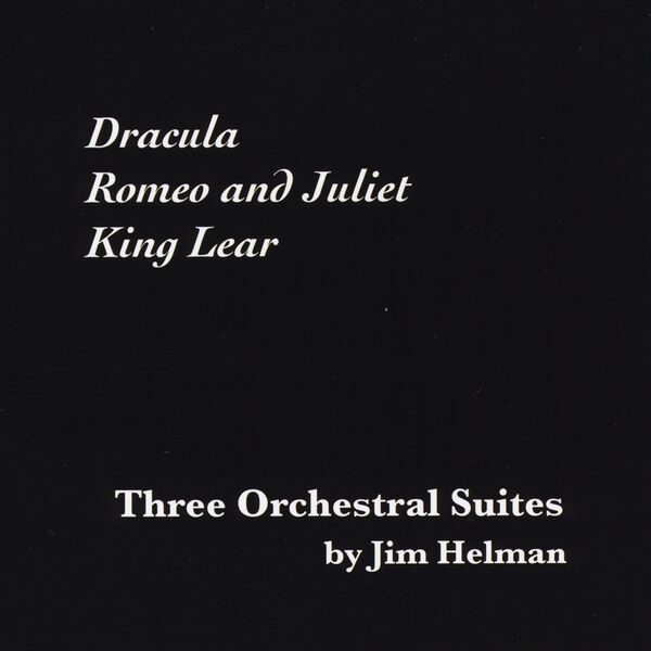 Cover art for Three Orchestral Suites: Dracula / Romeo and Juliet / King Lear